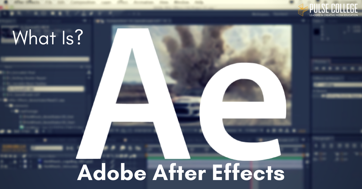 Adobe After Effects Course Pulse College 1