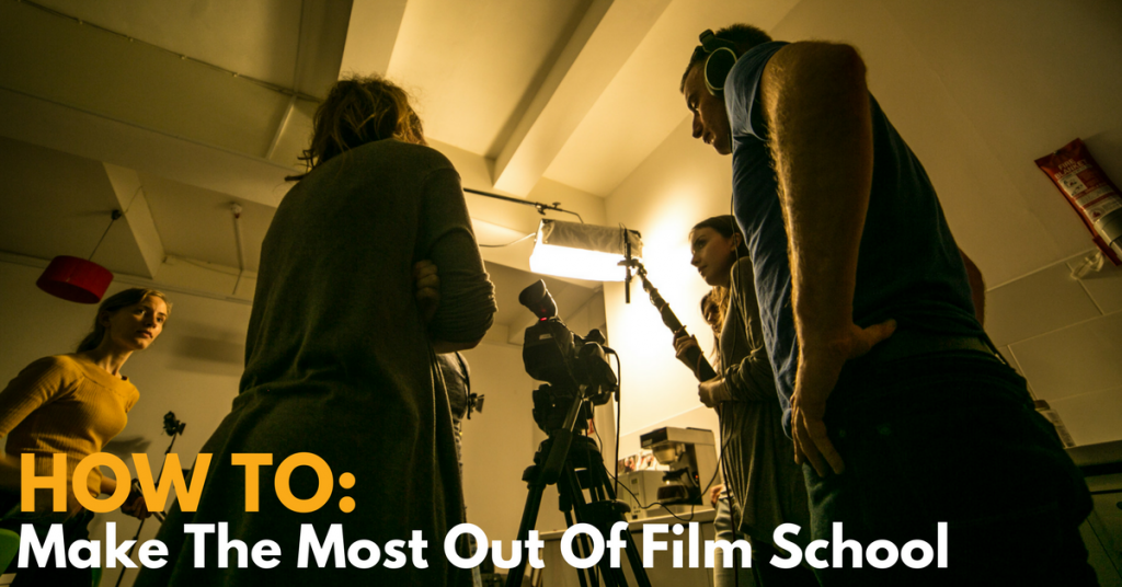 how to make most out of film school pulse college
